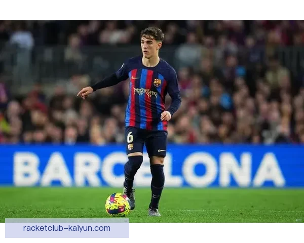 加维国家队回归计划值得关注，期待其再次为西班牙队贡献力量