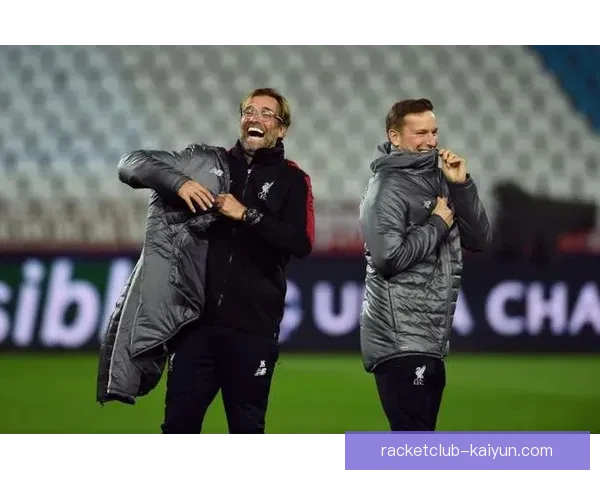 克洛普更衣室管理能力备受关注，团队氛围持续增强